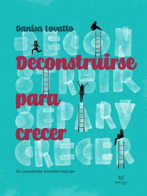 cover image of Deconstruirse para crecer